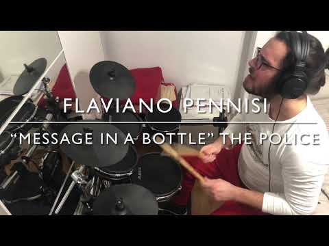 Flaviano Pennisi - “Message in a Bottle” Drum Cover