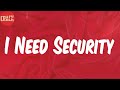 DDG Lyrics I Need Security