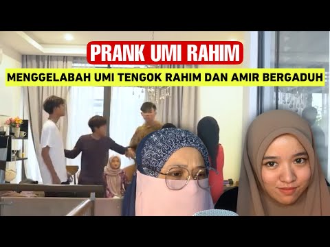 PRANK UMI RAHIM BERGADUH