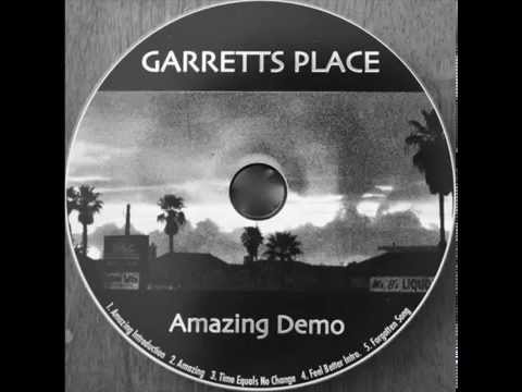 GARRETTS PLACE - AMAZING 2005