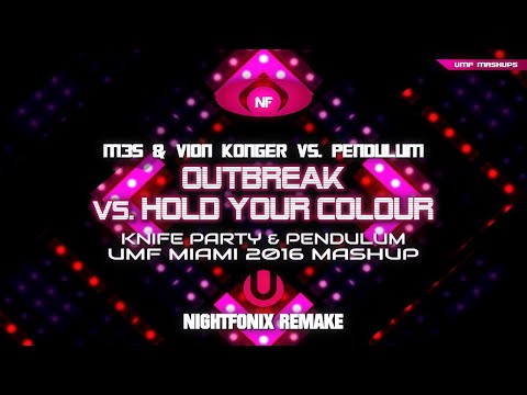 Outbreak vs. Hold Your Colour | Knife Party UMF Miami 2016 Mashup (Nightfonix Remake)