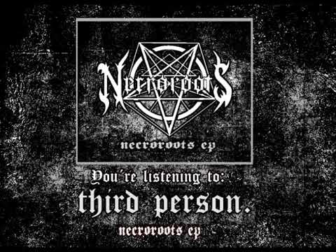 Third - Necroroots