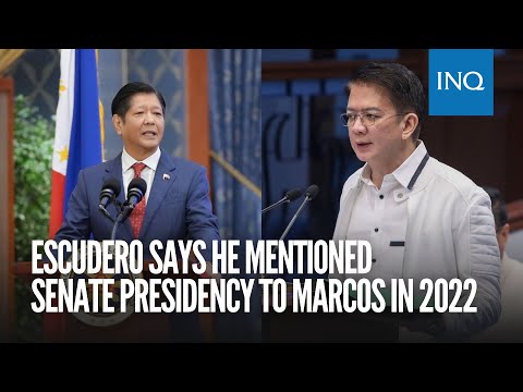 Escudero says he mentioned Senate presidency to Marcos in 2022