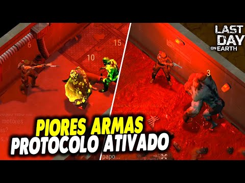 PIORES ARMAS AGUENTA PROTOCOLO ATIVADO? - Last Day On Earth