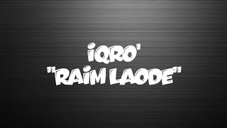 Download lagu Raim Laode - Iqro' (Lirik Lagu) mp3