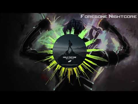 Foregone Nightcore - Hold The Line by Avicii