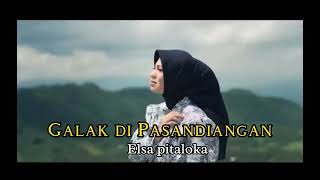 Download lagu Galak di Pasandiangan-Elsa Pitaloka mp3