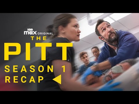 The Pitt Season 1 FULL Recap