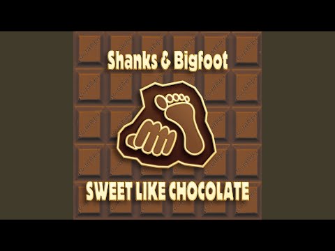 Sweet Like Chocolate (Radio Edit)