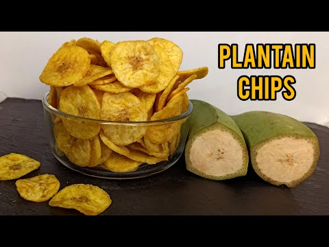 How To Make PLANTAIN CHIPS