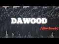 DAWOOD - #sidhu Moosewala [ slowed reverb ] lo-fi song