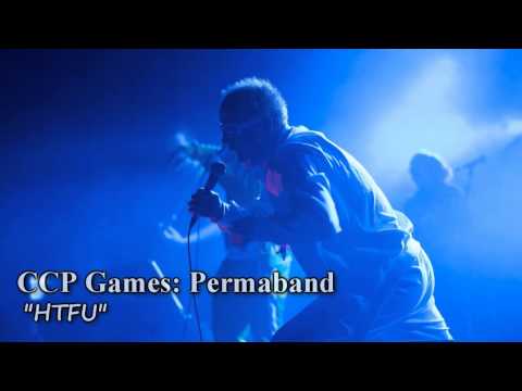 Permaband - HTFU | CCP Games