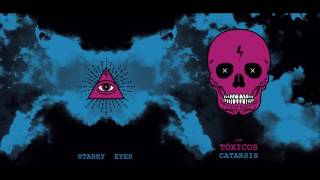 LOS TÓXICOS  "STARRY EYES" (Roky Erickson)