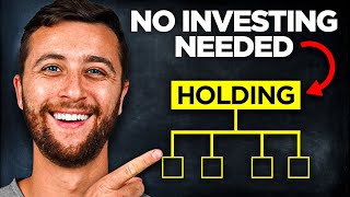 How to Build a $10,000,000 Holding Company In 3 Simple Steps