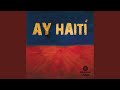 Ay Haiti! 