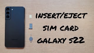 How to Insert and Eject a SIM Card on the Samsung Galaxy S22
