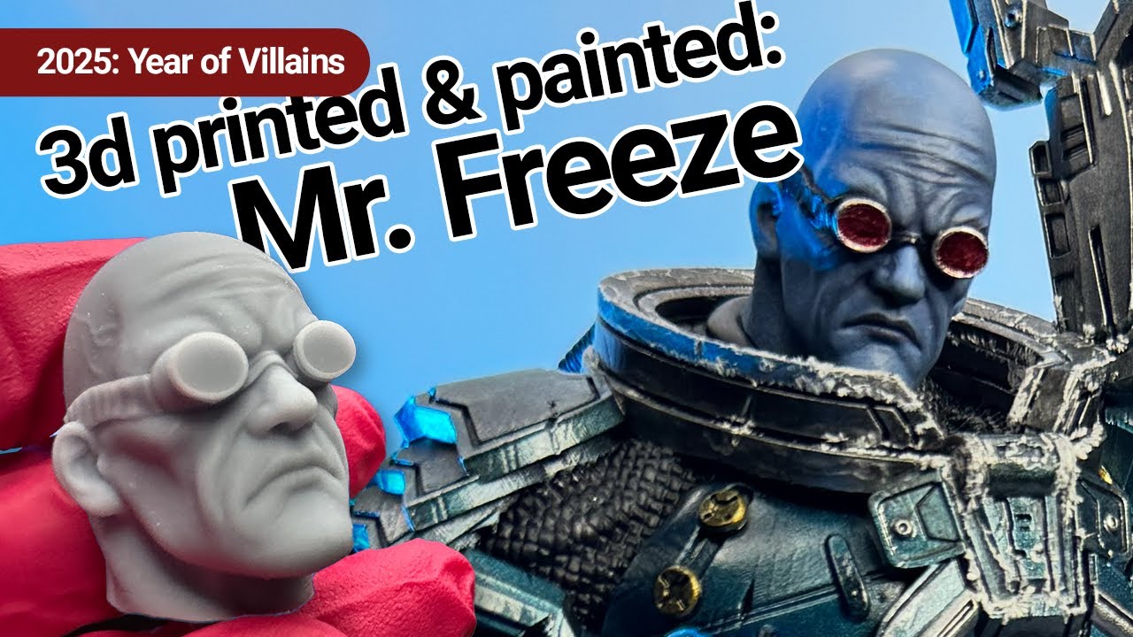 3D Printing & Painting: The Icy Transformation of Mr. Freeze