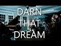 Darn That Dream - Tony DeSare