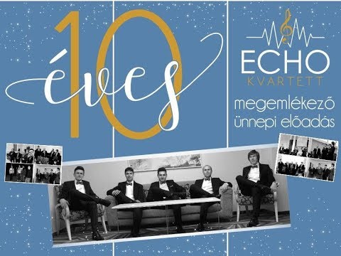 ECHO kvartett - 10 éves megemlékező koncert