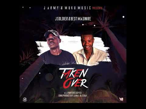 Taken Over (Official Audio) - J Soldier & Best Masinire