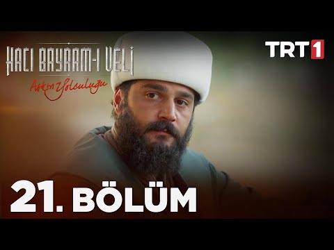 Aşkın Yolculuğu: Hacı Bayram-ı Veli 21. Bölüm @NostaljiTRT