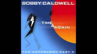 Bobby Caldwell - Open Your Eyes