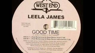 Leela James - Good Time (Jihad Muhammad & Blaze Vocal)