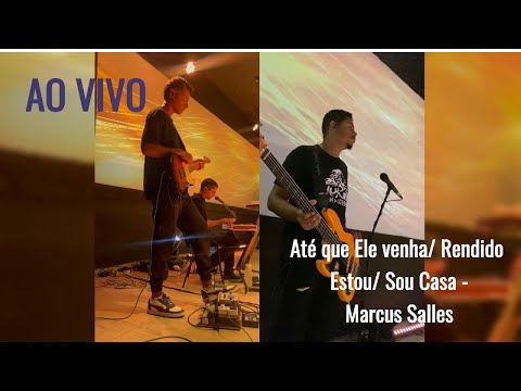 Guitar Cam | Até que Ele venha/ Rendido Estou/ Sou Casa (Ao Vivo) - Marcus Salles
