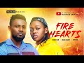 FIRE HEARTS MAURICE SAM OKAWA SHAZNAY OBY TITUS 2024 FULL NIGERIAN MOVIE
