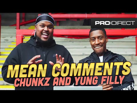 Chunkz & Yung Filly react to your mean comments
