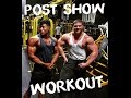 POSTSHOW DAY FULLY CARBED UP WORKOUT | CHEST & BACK w/ KYLE 