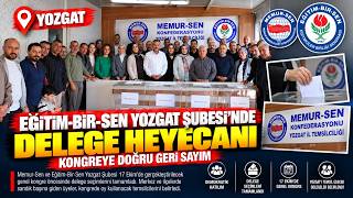 🗳️ Eğitim-Bir-Sen Yozgat Şubesi’nde Delege Heyecanı: Kongreye Doğru Geri Sayım