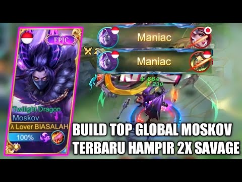 BUILD TERBARU TOP GLOBAL MOSKOV HAMPIR 2X SAVAGE !! - MOBILE LEGENDS