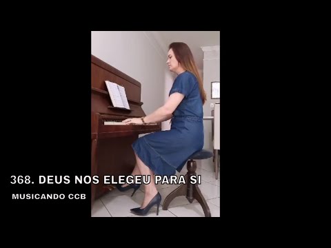 368. DEUS NOS ELEGEU PARA SI