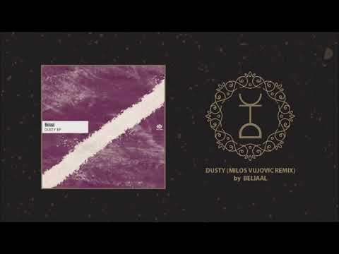 Beliaal - Dusty (Milos Vujovic Remix) | Tauten
