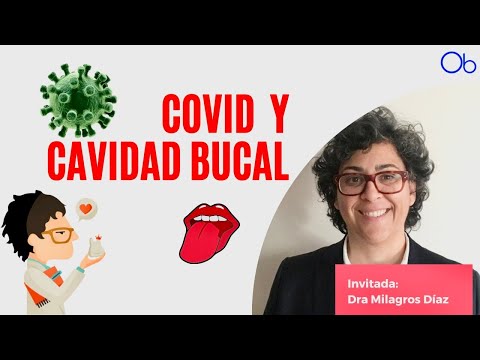 COVID Y CAVIDAD BUCAL 🦠👄
