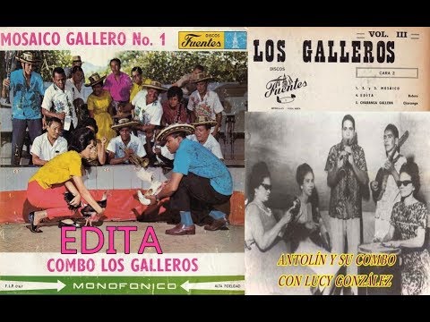 EDITA COMBO LOS GALLEROS LUCY GONZÁLEZ