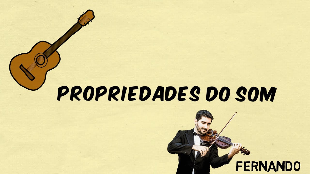 As Propriedades do Som [TEORIA 1]