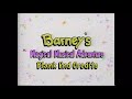 Barney S Magical Musical Adventure Blank End Credits Freeze Frame