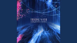 Treading Water