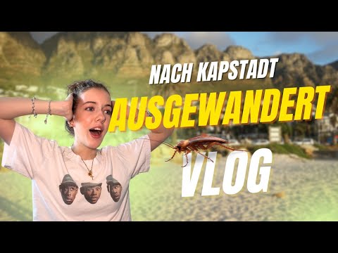 Ich bin AUSGEWANDERT (Vlog aus Kapstadt)