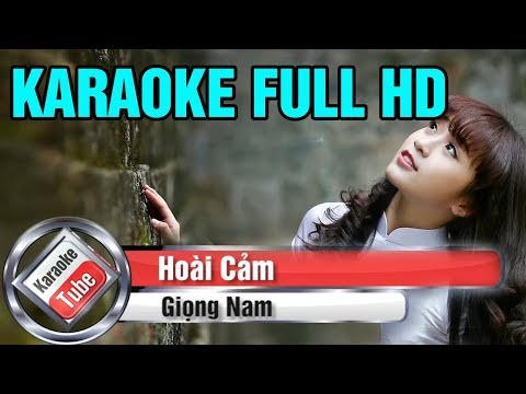 [Karaoke Full Beat] Hoài Cảm - Giọng Nam - Karaoke Full HD