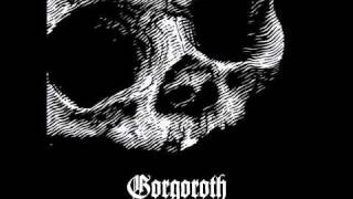 Gorgoroth - Building a Man