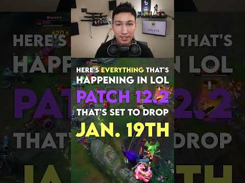 EVERYTHING That's Happening in Patch 12.2 #shorts