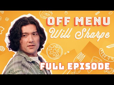 Will Sharpe | Off Menu with Ed Gamble and James Acaster Podcast | Full episode