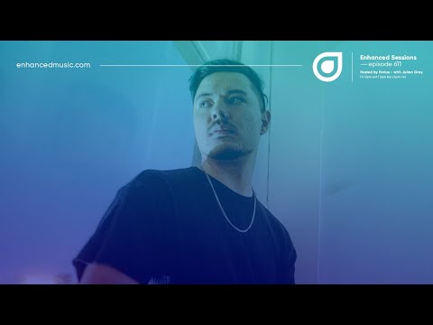 Enhanced Sessions 611 with Julian Gray - Hosted by Farius