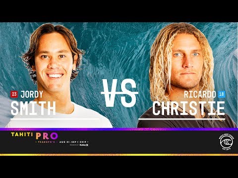 Jordy Smith vs. Ricardo Christie - Round of 32, Heat 7 - Tahiti Pro Teahupo'o 2019