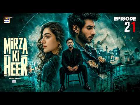 Mirza Ki Heer Episode 21