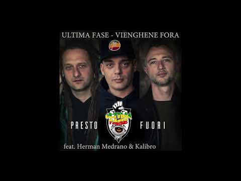 Ultima Fase - Vienghene fora feat. Herman Medrano e Kalibro (Reggae Italiano 2022)