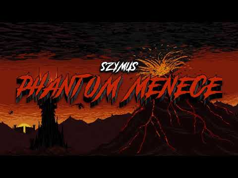 SzymUs - Phantom Menece (Original Mix)